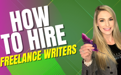 How to hire freelance writers